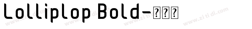 Lolliplop Bold字体转换